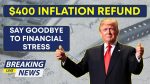 $400 Inflation Refund
